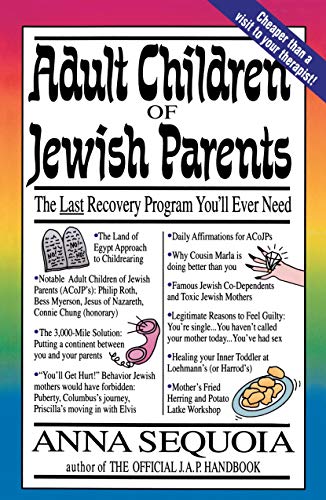 Beispielbild fr Adult Children of Jewish Parents : The Last Recovery Program You'll Ever Need zum Verkauf von Better World Books