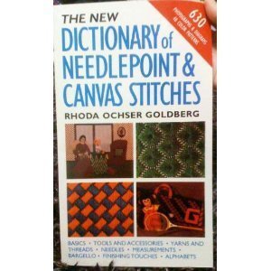 Beispielbild fr The New Dictionary Of Needlepoint And Canvas Stitches zum Verkauf von BooksRun