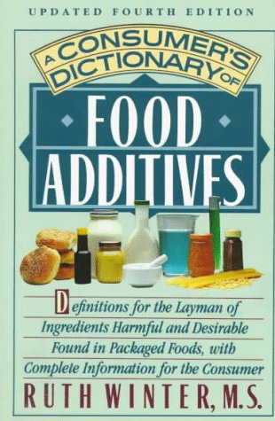 Beispielbild fr A Consumer's Dictionary of Food Additives: Updated Fourth Edition (4th ed) zum Verkauf von Wonder Book