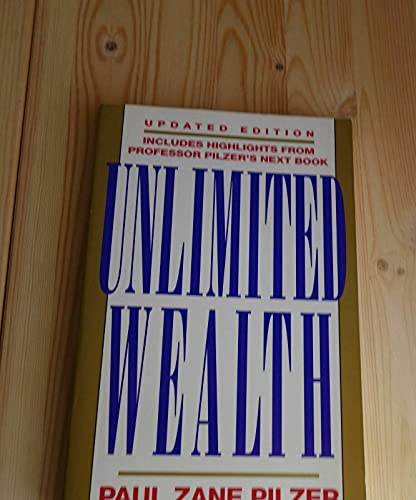 9780517882009: Unlimited wealth by Paul Zane Pilzer (1994-01-01)