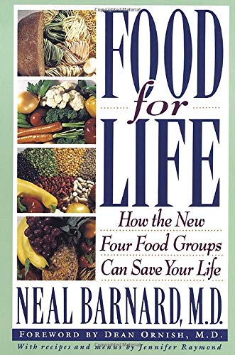 Beispielbild fr Food for Life: How the New Four Food Groups Can Save Your Life zum Verkauf von Wonder Book