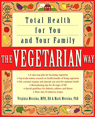 9780517882757: The Vegetarian Way: Total Health for You and Your Family