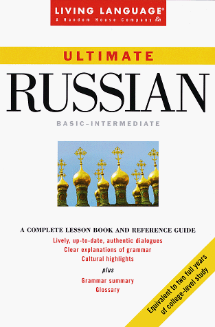 Ultimate Russian: Basic - Intermediate (LL(R) Ultimate Basic-Intermed) (9780517882849) by Nancy Novak; Ana Suffredini