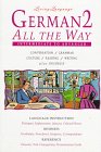 Stock image for German 2 All the Way: Conversation, Grammar, Culture, Reading, Writing, Business (Living Language) for sale by WorldofBooks