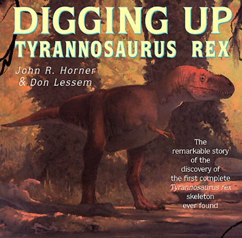 Beispielbild fr Digging up Tyrannosaurus Rex zum Verkauf von Better World Books