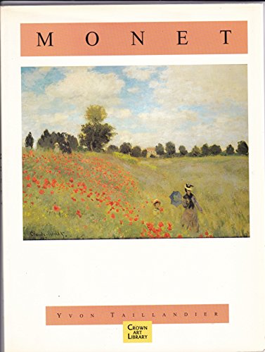 Imagen de archivo de Monet (Crown Art Library) a la venta por Wonder Book