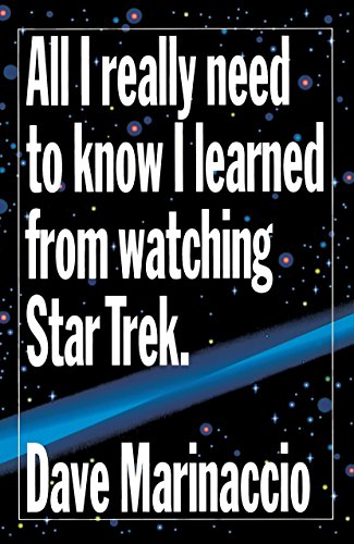 Beispielbild fr All I Really Need To Know I Learned from Watching Star Trek. zum Verkauf von Wonder Book