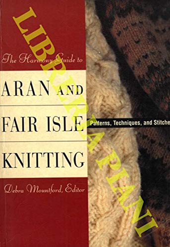 9780517884058: The Harmony Guide to Aran and Fair Isle Knitting