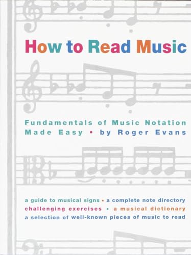 How to Read Music: Fundamentals of Music Notation Made Easy (9780517884386) by Evans, Roger