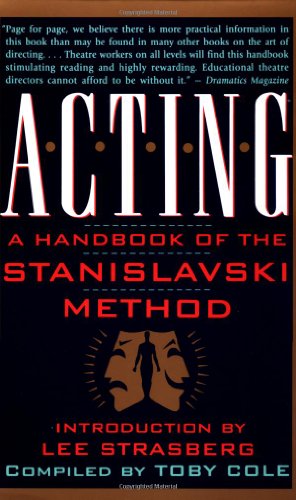 Beispielbild fr Acting : A Handbook of the Stanislavski Method zum Verkauf von Better World Books