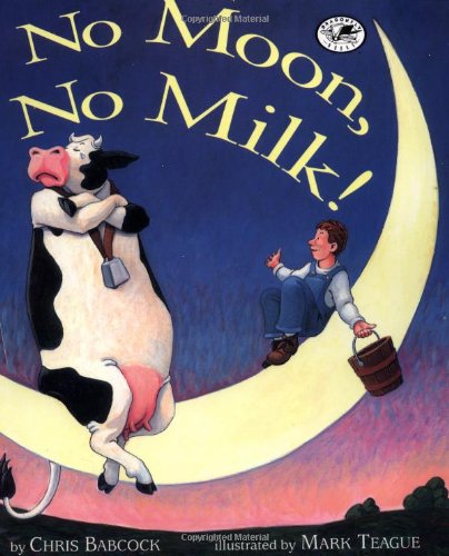 Imagen de archivo de No Moon, No Milk! a la venta por Gulf Coast Books
