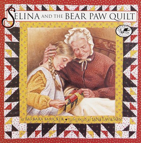 Beispielbild fr Selina and the Bear Paw Quilt zum Verkauf von Better World Books
