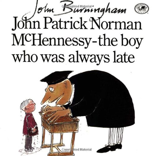 Beispielbild fr John Patrick Norman McHennessy : The Boy Who Was Always Late zum Verkauf von Better World Books