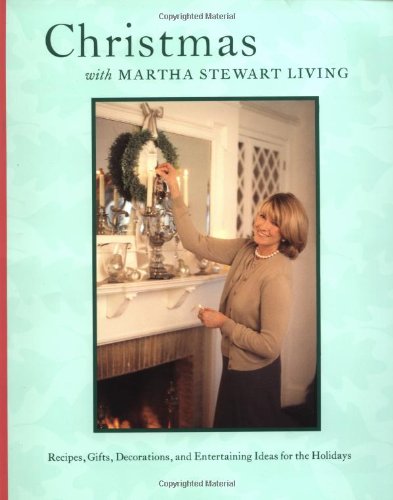 Stock image for Christmas with Martha Stewart Living: The Best of Martha Stewart Living for sale by Wonder Book