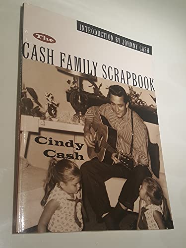 The Cash Family Scrapbook (9780517887233) by Cash, Cindy; Cash, Johnny