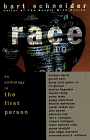 Beispielbild fr Race : An Anthology in the First Person zum Verkauf von Better World Books