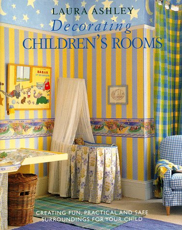 Beispielbild fr Laura Ashley Decorating Children's Rooms zum Verkauf von Wonder Book