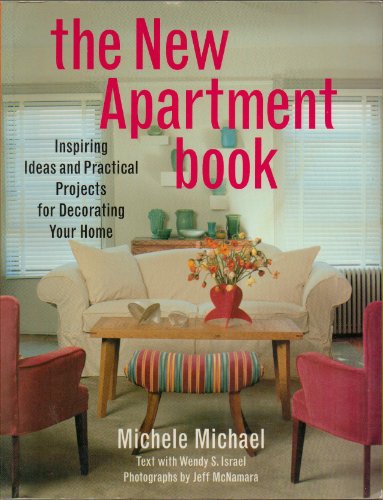 Beispielbild für The New Apartment Book: Inspiring Ideas and Practical Projects for Decorating Your Home zum Verkauf von medimops