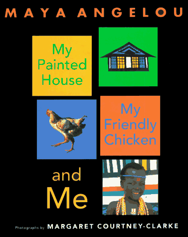 Stock image for My Painted House, My Friendly Chicken, and Me for sale by Wonder Book