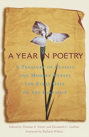 9780517888506: A Year in Poetry: A Treasury of Classic and Modern Verses for Every Date on the Calendar