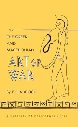 Stock image for The Greek and Macedonian Art of War for sale by Wonder Book