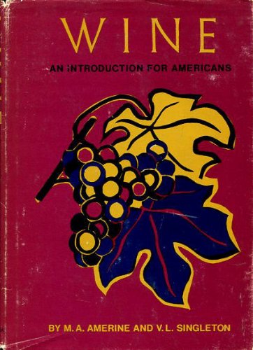 Stock image for Wine: An Introduction for Americans for sale by ThriftBooks-Dallas