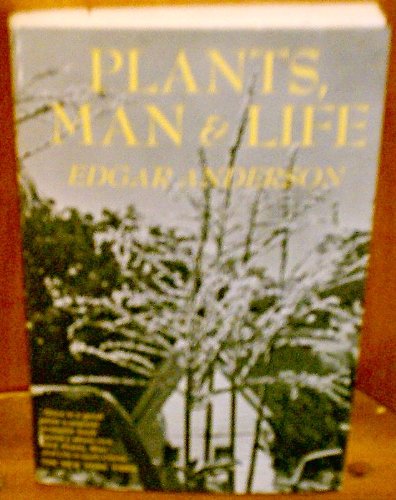 9780520000216: Plants, Man, and Life