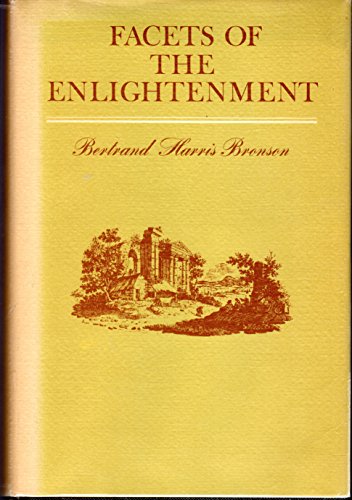 Facets of the Enlightenment Studies in English Literature and Its Contexts (9780520001763) by Bronson, Bertrand H.