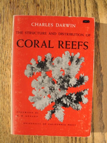 9780520002913: The Structure and Distribution of Coral Reefs