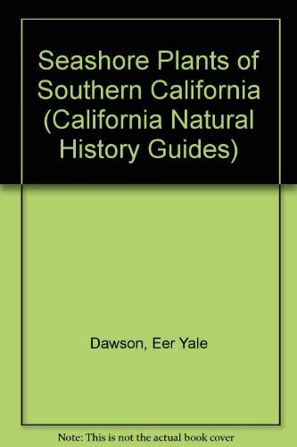 Stock image for Seashore Plants of Southern California for sale by Half Price Books Inc.