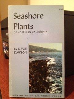 Beispielbild fr Dawson Seashore Plants of Northern California. zum Verkauf von Brentwood Books