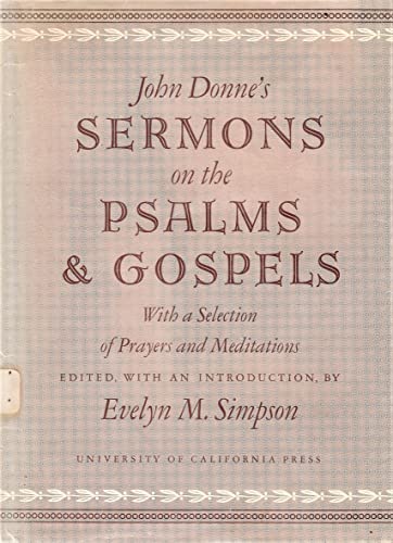 Sermons on the Psalms and Gospels (9780520003385) by Donne, John