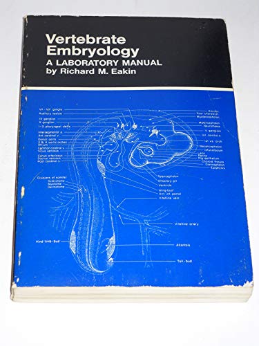 9780520003699: Title: Vertebrate embryology A laboratory manual