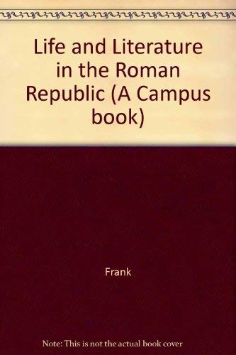 Imagen de archivo de Life and Literature in the Roman Republic a la venta por HPB-Red