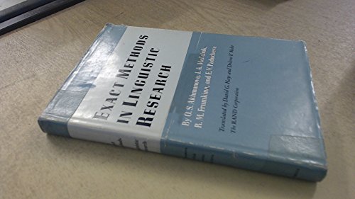 Stock image for Exact Methods in Linguistic Research; Translated from the Russian by David G. Hays and Dolores V. Mohr for sale by J. HOOD, BOOKSELLERS,    ABAA/ILAB