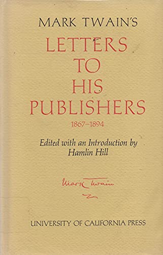 Stock image for Mark Twain's Letters to His Publishers, 1867-94 (Centre for Editions of American Authors) for sale by HPB-Ruby