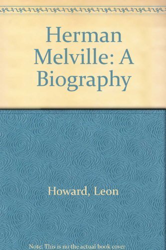 Beispielbild fr Herman Melville: A Biography. zum Verkauf von Wonder Book