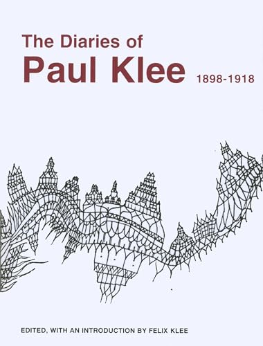 Imagen de archivo de The Diaries of Paul Klee, 1898-1918 a la venta por Better World Books