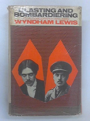 Blasting and Bombardiering (9780520007420) by Lewis, Wyndham