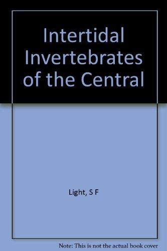 Imagen de archivo de Intertidal Invertebrates of the Central California a la venta por N. Fagin Books