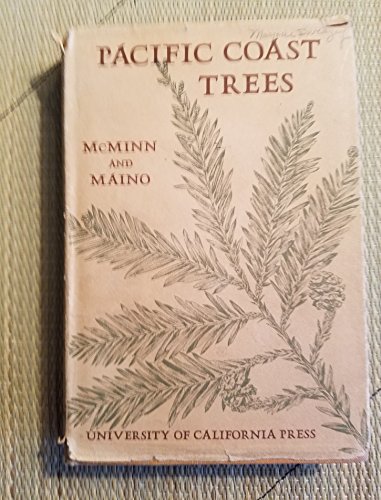 9780520008465: An Illustrated Manual of Pacific Coast Trees