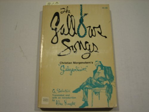 9780520008847: Christian Morgenstern's Galgenlieder (The Gallows Songs), Bilingual edition