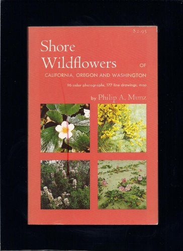 Stock image for Shore Wildflowers of California, Oregon and Washington for sale by Wonder Book