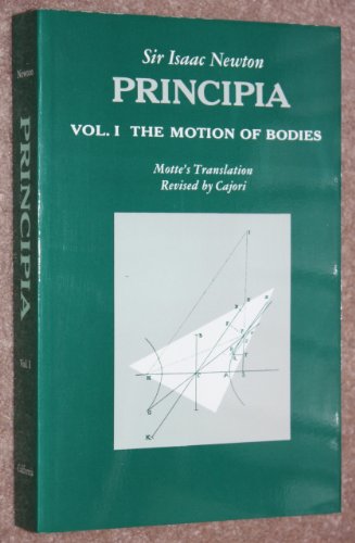 Beispielbild fr Principia : Vol. 1 The Motion of Bodies zum Verkauf von The Maryland Book Bank