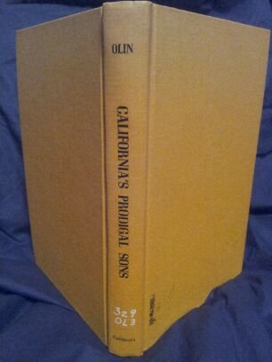 Californias Prodigal Sons: Hiram Johnson and the Progressives, 1911-17 (9780520009738) by Spencer C. Olin