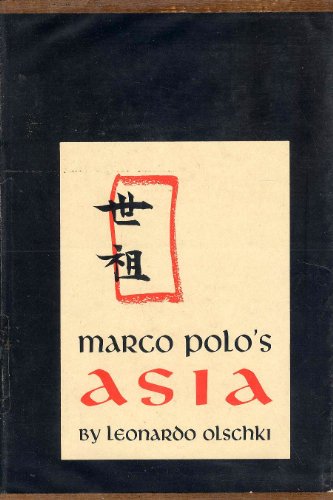 Beispielbild fr Marco Polo's Asia: Introduction to His "Description of the World" Called "Il Milione" zum Verkauf von Wonder Book