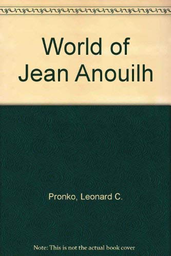Stock image for World of Jean Anouilh for sale by Dunaway Books