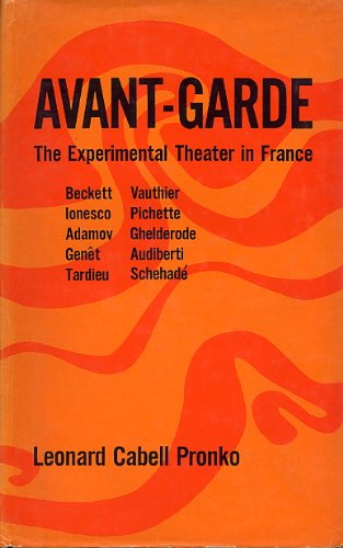 Stock image for Avant-garde: Experimental Theatre in France for sale by Better World Books: West