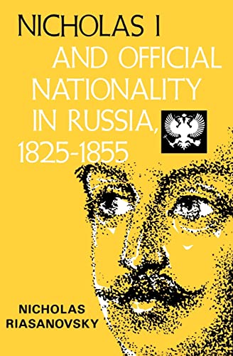 Beispielbild fr Nicholas I and Official Nationality in Russia 1825 - 1855 (Campus): 120 zum Verkauf von WorldofBooks
