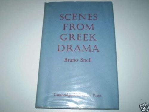 Stock image for Scenes from Greek Drama for sale by Better World Books